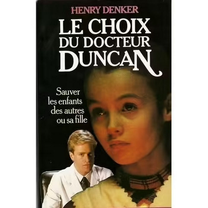 Le choix du docteur Duncan