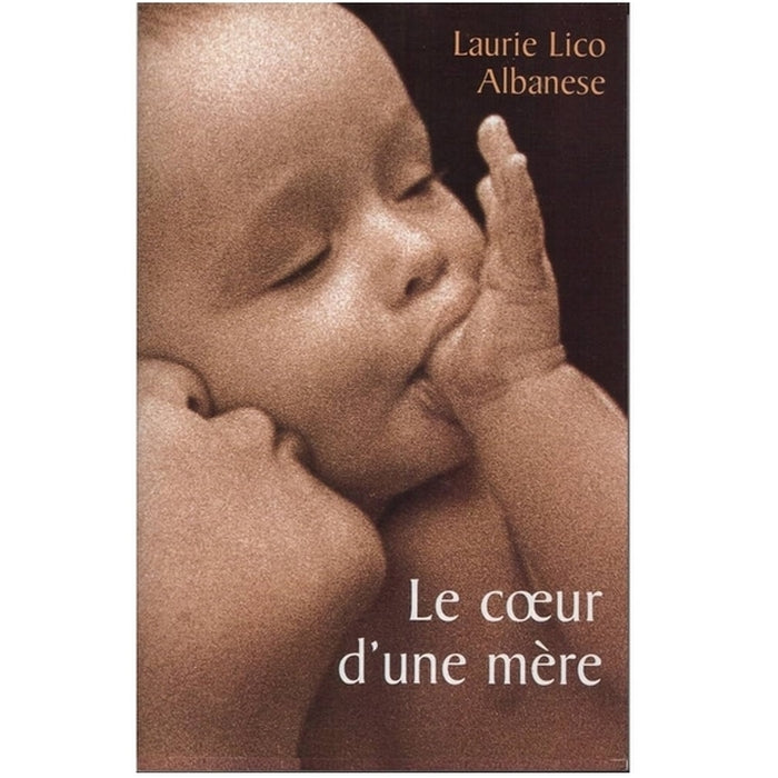 Le cœur d'une mère
