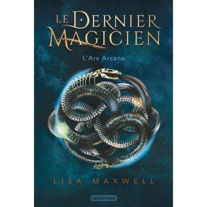 Le Dernier Magicien - L'Ars Arcana - Tome 1