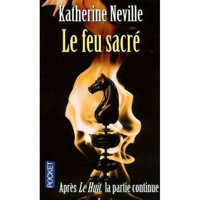 Le feu sacré