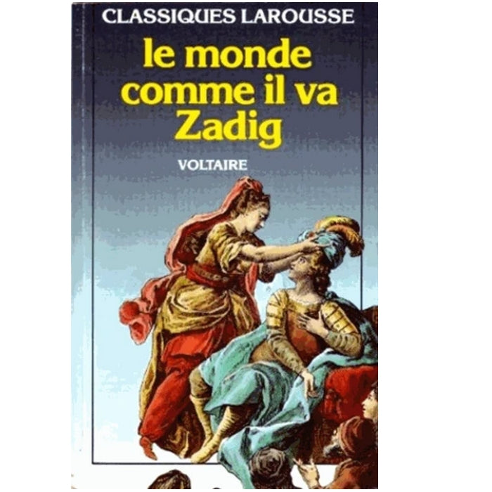 Le monde comme il va  - Zadig