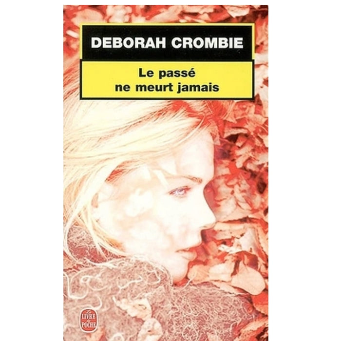 Le passé ne meurt jamais