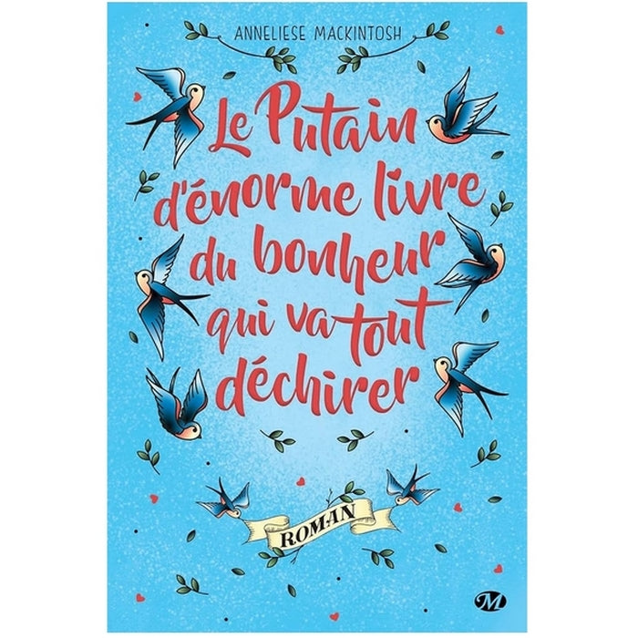 Le putain d'énorme livre du bonheur qui va tout déchirer