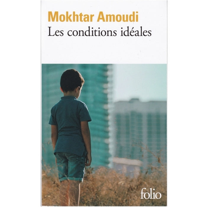 Les conditions idéales