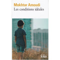 Les conditions idéales
