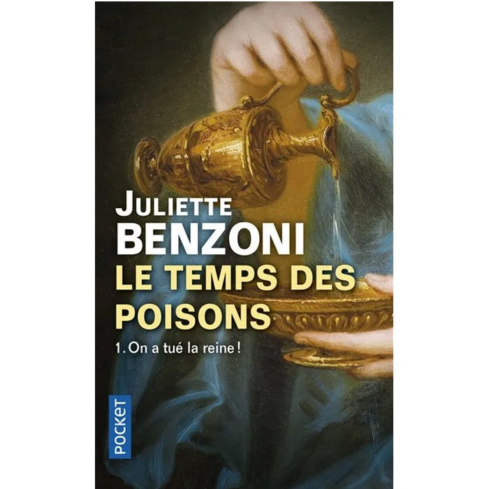 Le temps des poisons  - On a tué la reine ! *