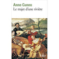 Le trajet d'une rivière