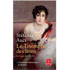 Le Triomphe des lions - La saga des Florio - T.2