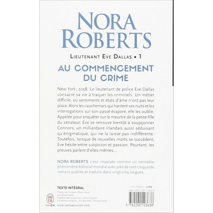 Lieutenant Eve Dallas - Au commencement était le crime