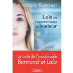 Lola et l'apprentissage du bonheur