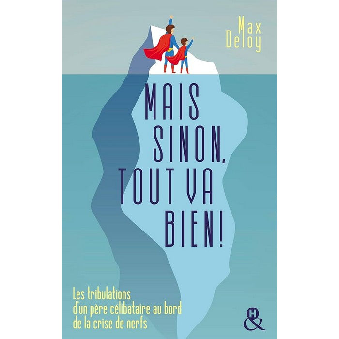 Mais sinon, tout va bien !