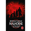 Malhorne 1- Le trait d'union des mondes