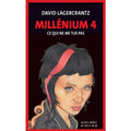 Millenium 4 - Ce qui ne me tue pas