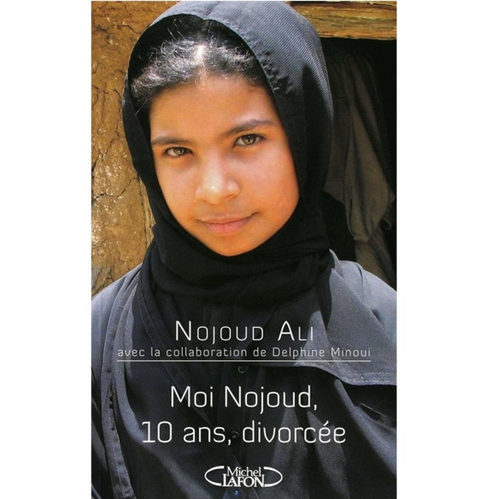 Moi Nojoud, 10 ans, divorcée