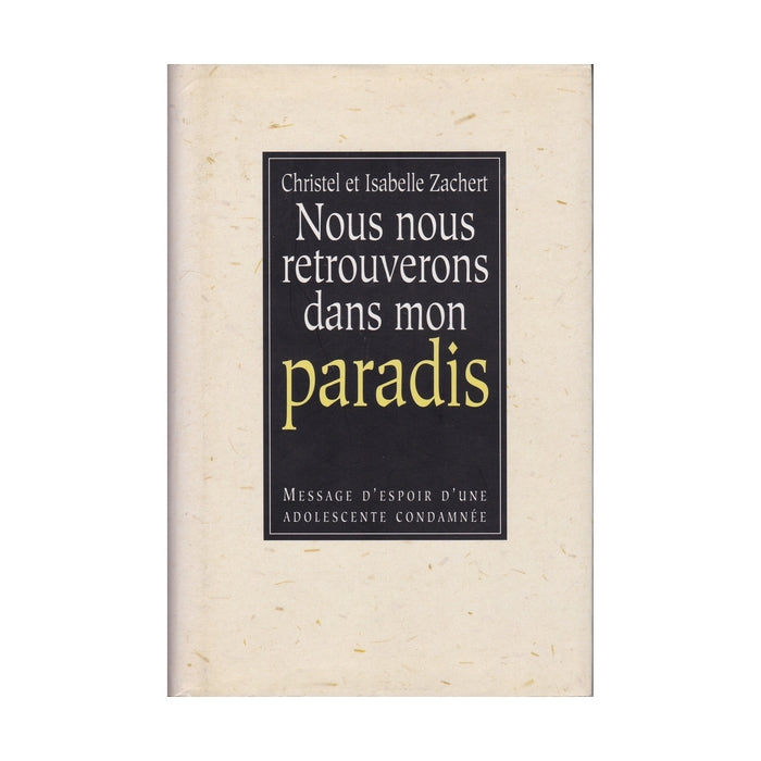 Nous nous retrouverons dans mon paradis