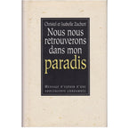Nous nous retrouverons dans mon paradis