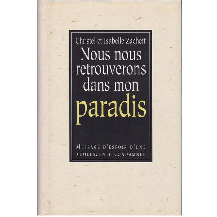 Nous nous retrouverons dans mon paradis