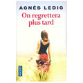 On regrettera plus tard