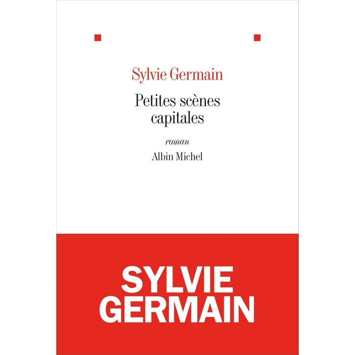 Petites scènes capitales