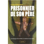 Prisonnier de son père