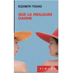 Que la meilleure gagne