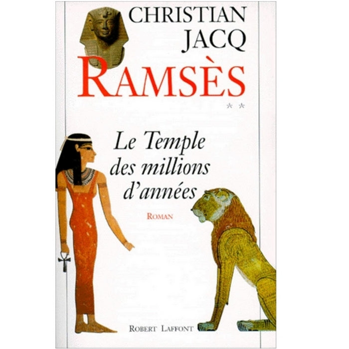 Ramsès Le temple des millions d'années