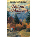 Retour à Malaveil