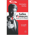 Salles fumeurs ( thank you for smoking)