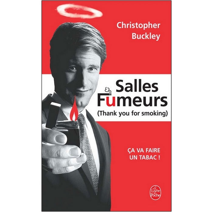 Salles fumeurs ( thank you for smoking)