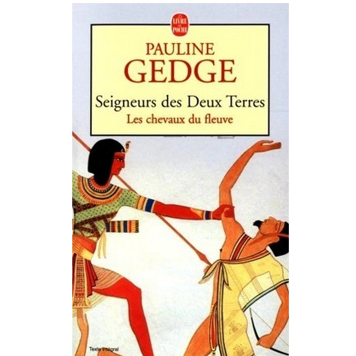 Seigneur des Deux Terres -  Les chevaux du fleuve
