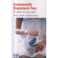 Si tout n'a pas péri avec mon innocence