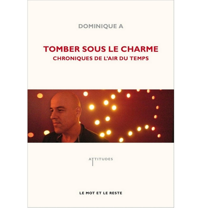 Tomber sous le charme - Chroniques de l'air du temps