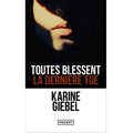Toutes blessent la dernière tue
