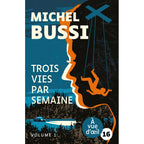 Trois vies par semaine