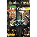 Une vérité de trop