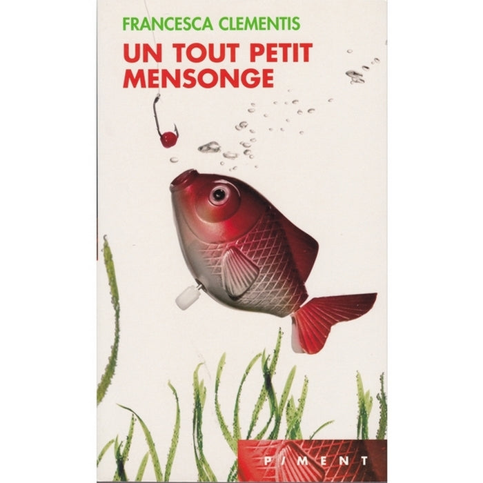 Un tout petit mensonge