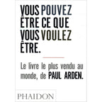 Vous pouvez être ce que vous voulez être
