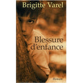 Blessure d'enfance