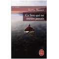 Ce lien qui ne meurt jamais