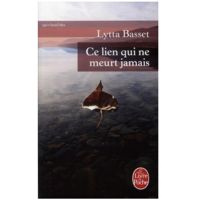Ce lien qui ne meurt jamais