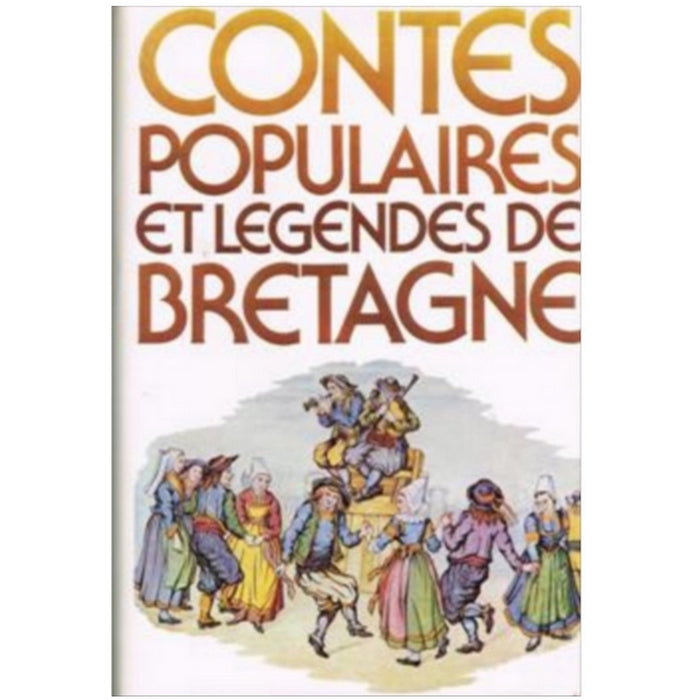 Contes populaires et légendes en Bretagne