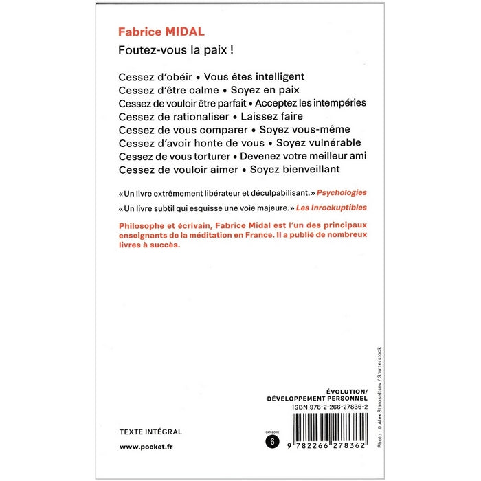 Fouttez-vous la paix ! et commencez à vivre