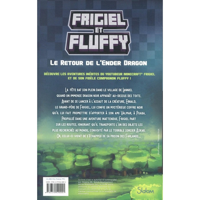 Frigiel et Fluffy : le retour de L'ender dragon