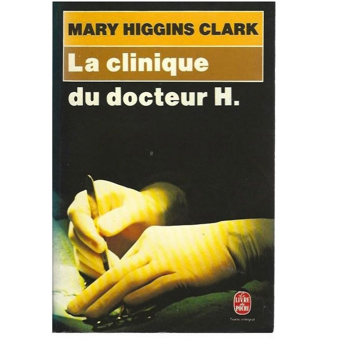 La clinique du docteur H.