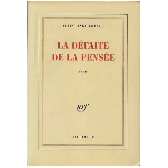 La défaite de la pensée