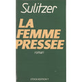 La femme pressée