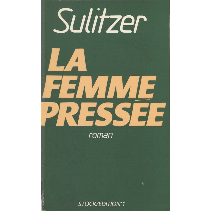 La femme pressée