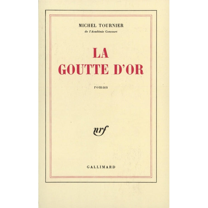 La goutte d'or