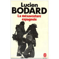 La mésaventure espagnole