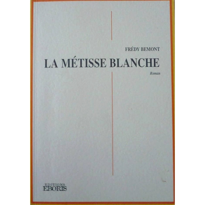 La métisse blanche